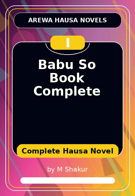 Babu So Book Complete Complete Hausa Novel by M Shakur