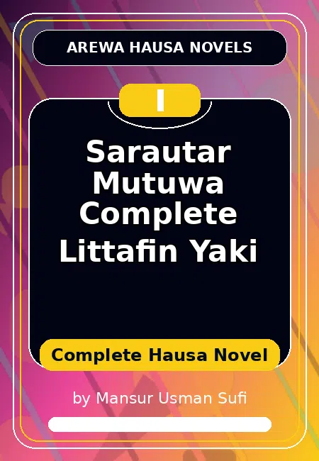 Sarautar Mutuwa Complete Littafin Yaki Complete Hausa Novel by Mansur Usman Sufi