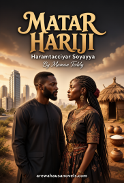 MATAR HARIJI Haramtacciyar Soyayya By Maman Teddy