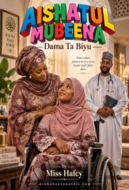 AISHATUL MUBEENA Dama Ta Biyu by Miss Hafcy