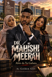 DR MAHISHI MEERAH Abin da Ya Gabata by Golden Girl