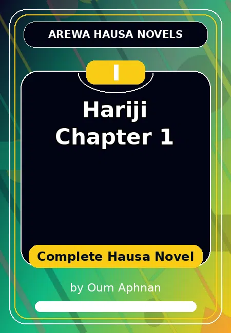 Hariji Chapter 1 Complete Hausa Novel by Oum Aphnan