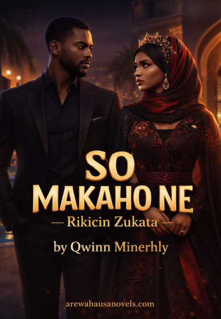 SO MAKAHO NE Rikicin Zukata by Qwinn minerhly